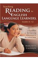 Teaching Reading to English Language Learners, Grades 6-12: A Framework for Improving Achievement in the Content Areas