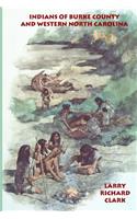 Indians of Burke County and western North Carolina: (English)