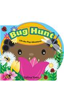Bug Hunt: (Lift-the-Flap Adventures)