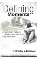 Defining Moments