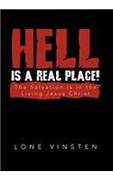 Hell Is a Real Place!: (English)