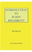 Introduction to Fuzzy Reliability