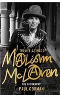 Life & Times of Malcolm McLaren