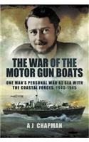 The War of the Motor Gun Boats