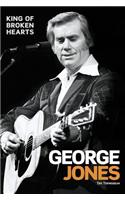 George Jones: King of Broken Hearts