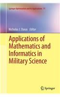 Applications of Mathematics and Informatics in Military Science