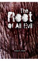 Root of all Evil