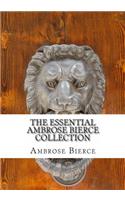 The Essential Ambrose Bierce Collection