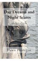 Day Dreams and Night Scares: A Poetic Journey(English)
