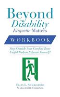 Beyond Disability Etiquette Matters