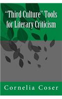 "Third Culture" Tools for Literary Criticism