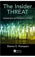 The Insider Threat