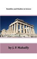 Rambles and Studies in Greece