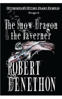 The Snow-Dragon and the Taverner