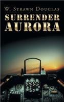 Surrender Aurora
