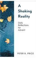 Shaking Reality: Daily Reflections for Advent