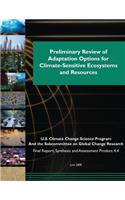 Preliminary Review of Adaptation Options for Climate-Sensitive Ecosystems and Resources (SAP 4.4)