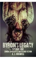 Byron's Legacy Episode 1