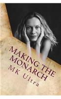 Making the Monarch