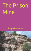 Prison Mine