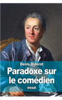 Paradoxe sur le comédien: (French)