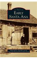 Early Santa Ana