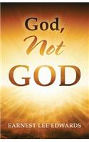God, Not God