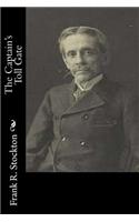 The Captain's Toll Gate: (English)