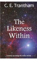The Likeness Within: (English)