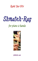 Shmateh-Rag for Piano 6-hands