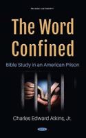 The Word Confined