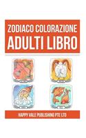 Zodiaco Colorazione Adulti Libro