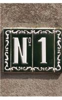 You are Number One Journal: 150 Page Lined Notebook/Diary