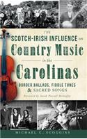 Scotch-Irish Influence on Country Music in the Carolinas