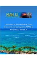 Proceedings of the Probabilistic Safety Assessment and Management (PSAM) 12 Conference - Volume 8