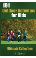 101 Outdoor Activities for Kids