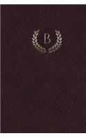 Monogram "B" Any Day Planner Journal: (2 Monogram Maroon 365 Planner)