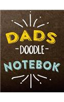Dads Doodle Notebook: Unlined Blank Journal For Doodling Drawing Sketching & Writing