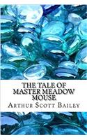 The Tale of Master Meadow Mouse
