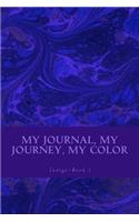 My Journal, My Journey, My Color: JD Dyola's Celebration of Color Collection(TM)(1 Journaling in Indigo)