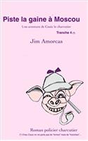 Piste La Gaine ? Moscou
