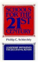 Schools for the 21st Century
