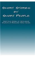 Short Stories by Short People: Ninety-Five Stories by Sixth-Grade Students of Berkshire Middle School(English)