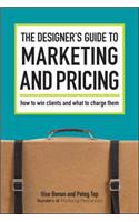 The Designer's Guide To Marketing And Pricing