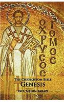 Chrysostom Bible - Genesis: A Commentary