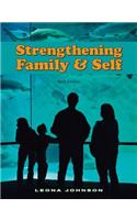 Strengthening Family & Self