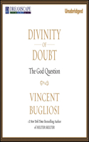 Divinity of Doubt: The God Question