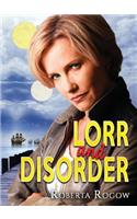 Lorr and Disorder