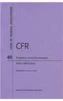 Code of Federal Regulations Title 40, Protection of Environment, Parts 1000-End, 2014