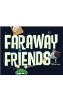 Faraway Friends